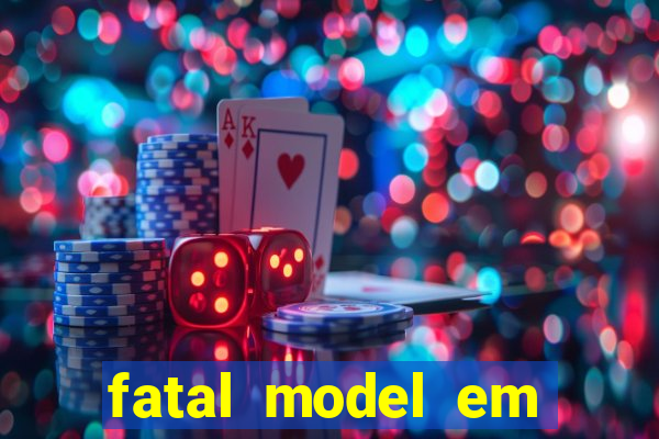 fatal model em porto nacional