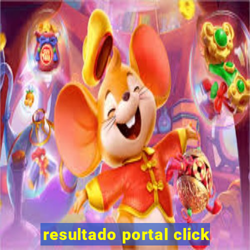 resultado portal click