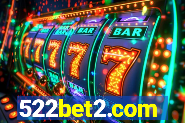 522bet2.com