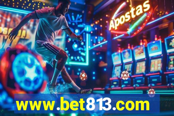 www.bet813.com