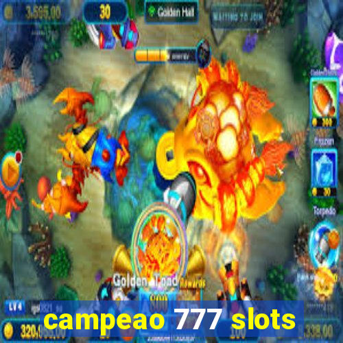 campeao 777 slots