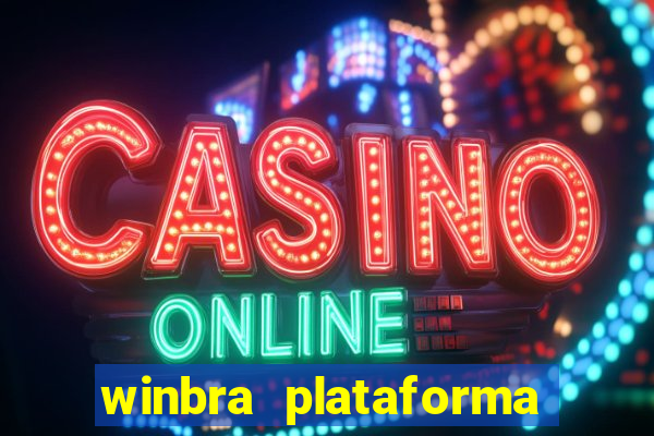 winbra plataforma de jogos