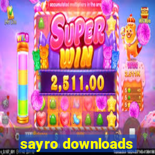 sayro downloads