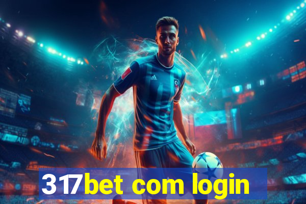 317bet com login