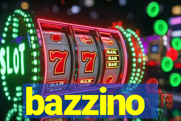 bazzino