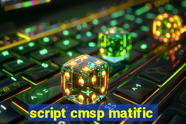 script cmsp matific