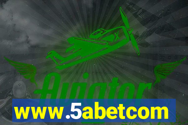 www.5abetcom