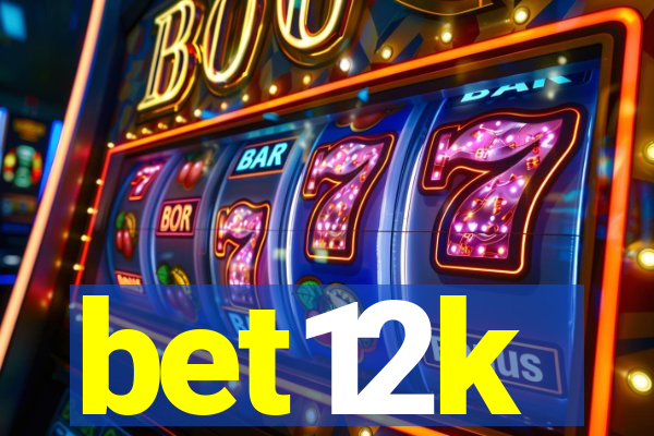 bet12k