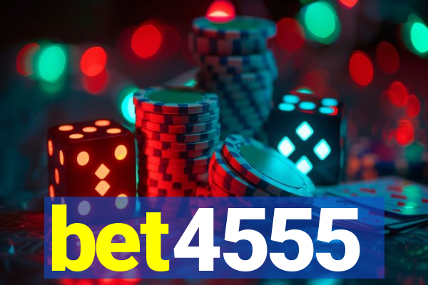 bet4555