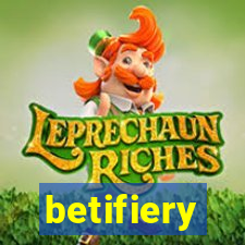 betifiery