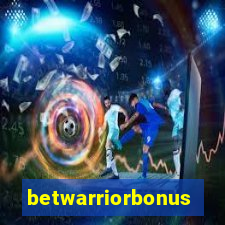 betwarriorbonus