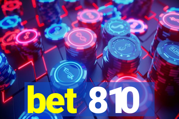 bet 810