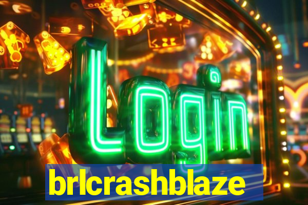 brlcrashblaze