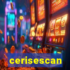 cerisescan