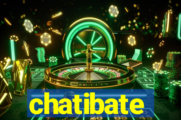 chatibate