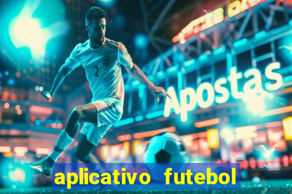 aplicativo futebol da hora 3.7