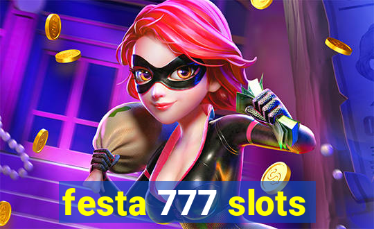 festa 777 slots