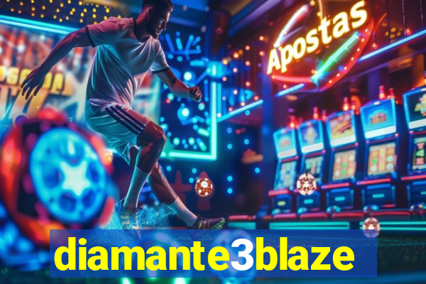 diamante3blaze