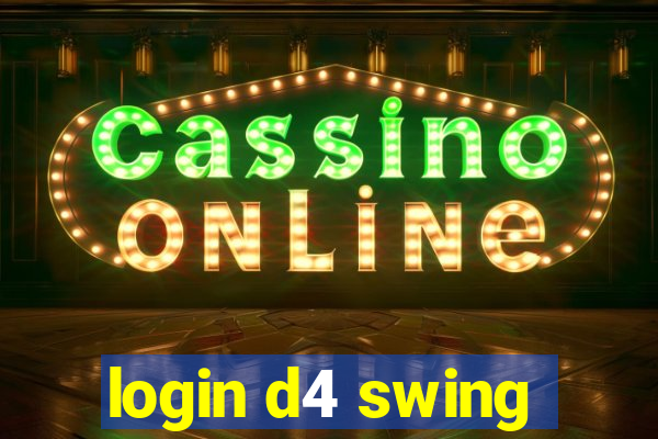 login d4 swing