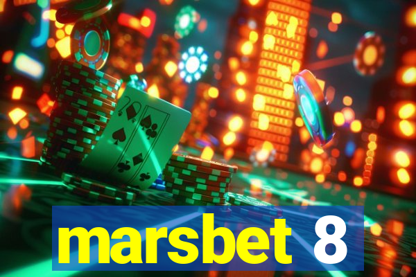 marsbet 8