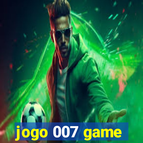 jogo 007 game