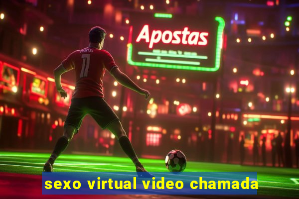 sexo virtual video chamada