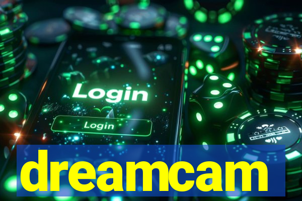 dreamcam