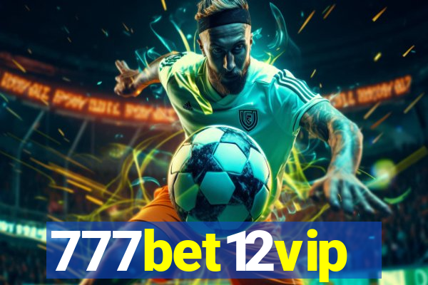 777bet12vip