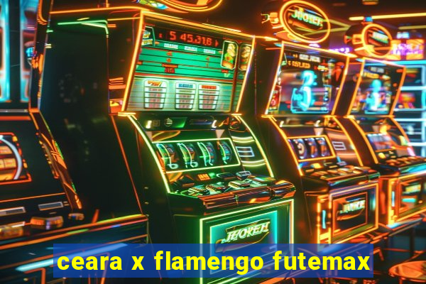 ceara x flamengo futemax