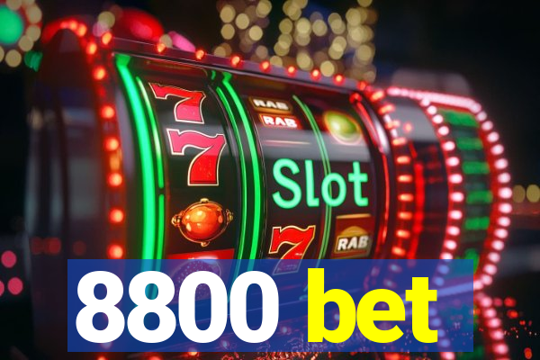 8800 bet