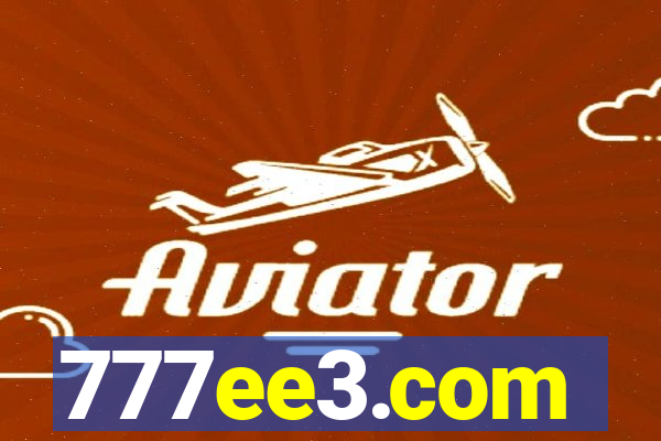 777ee3.com