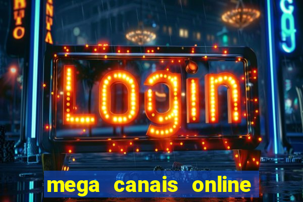 mega canais online a fazenda