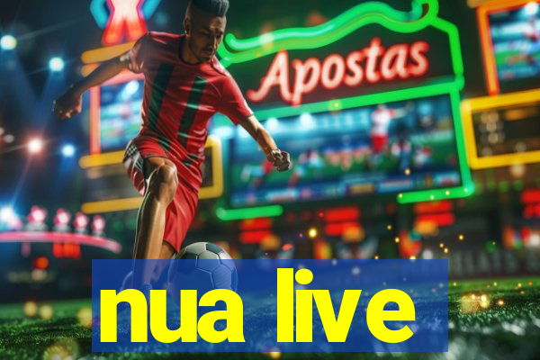 nua live