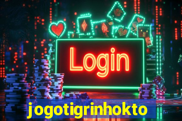 jogotigrinhokto