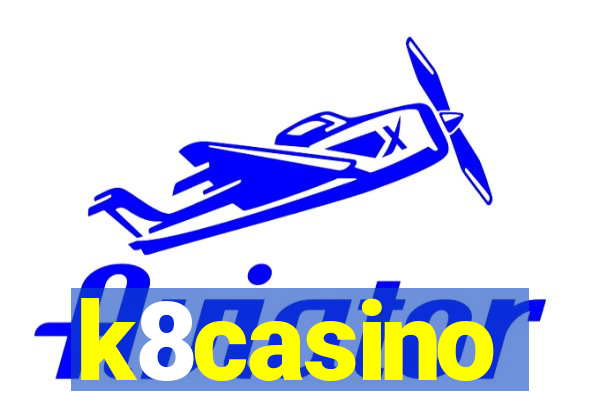 k8casino