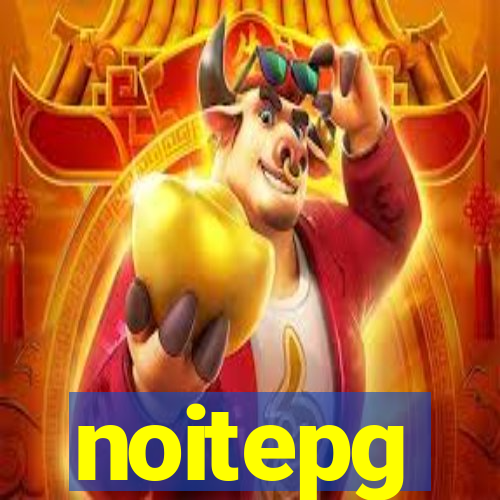 noitepg