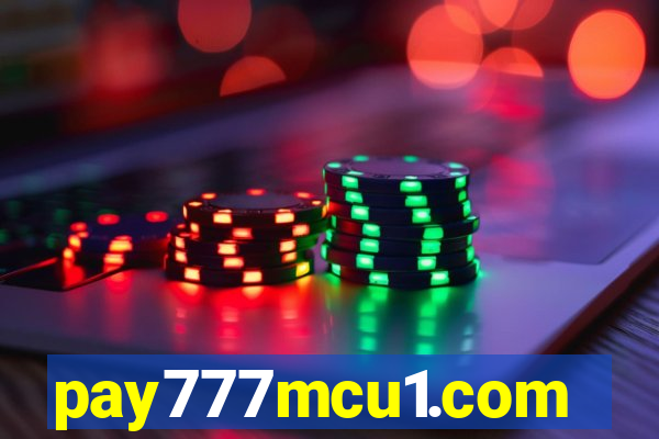 pay777mcu1.com