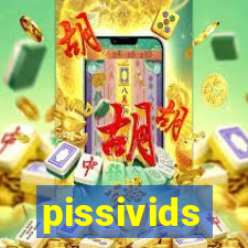 pissivids