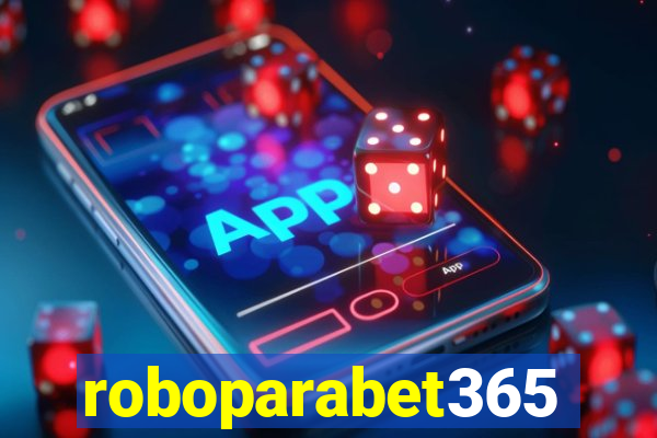 roboparabet365