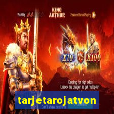 tarjetarojatvonline